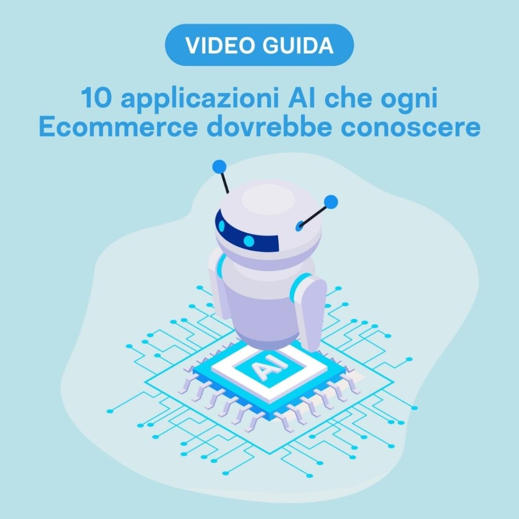 10 applicazioni AI per Ecommerce